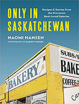 Only in Saskatchewan by Naomi Hansen [EPUB: 1771513551]