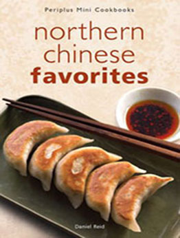 Mini Northern Chinese Favorites by Daniel Reid [EPUB: 9781462913831]