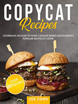 COPYCAT RECIPES by Joe Cook [PDF: B089TWRZ7C]