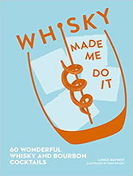 Whisky Made Me Do It by Lance J. Mayhew [EPUB: 0008313709]