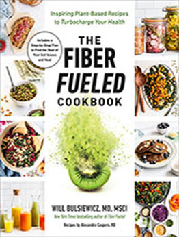 The Fiber Fueled Cookbook by Will Bulsiewicz [EPUB: 0593418778]