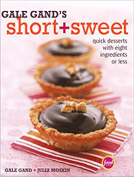 Gale Gand's Short and Sweet by Gale Gand [EPUB: 1400047331]