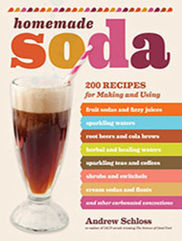 Homemade Soda by Andrew Schloss [EPUB: 1603427961]