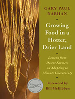 Growing Food in a Hotter, Drier Land by Gary Paul Nabhan [EPUB: 1603584536]