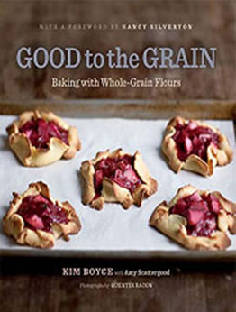 Good to the Grain by Kim Boyce [EPUB: B006A1L1AG]