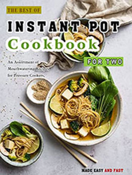 The Best of Instant Pot Cookbook For Two by GAIL GROS [EPUB: B09YHJG397]