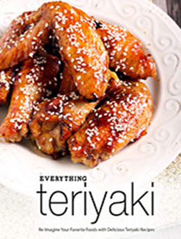 Everything Teriyaki by BookSumo Press [EPUB: 1723192481]