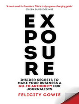 Exposure by Felicity Cowie [EPUB: 1788603397]