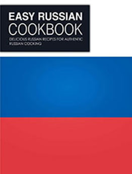 Easy Russian Cookbook (2nd Edition) by BookSumo Press [PDF: 1794318267]