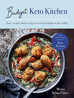 Budget Keto Kitchen by Monya Kilian Palmer [EPUB: 1914239105]