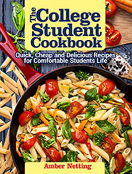 The College Student Cookbook by Amber Netting [EPUB: B097JZB4FB]