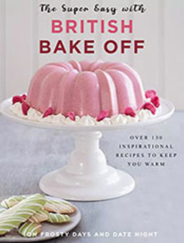 The Super Easy with British Bake Off by MOHAMED TUNIS [EPUB: B09ZQMNHW2]