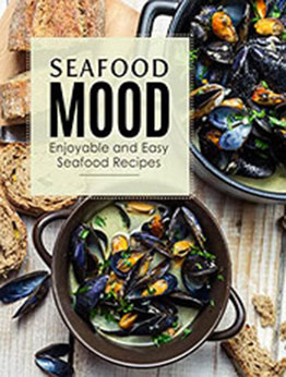 Seafood Mood (2nd Edition) by BookSumo Press [EPUB: B0B4H8M4JL]