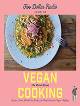 Two Dollar Radio Guide to Vegan Cooking by Speed Dog [EPUB: 1953387225]