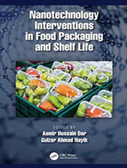 Nanotechnology Interventions in Food Packaging and Shelf Life [EPUB: 9781003207641]