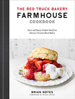 The Red Truck Bakery Farmhouse Cookbook by Brian Noyes [EPUB: 0593234812]