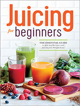 Juicing for Beginners by Rockridge Press [EPUB: 1623154154]