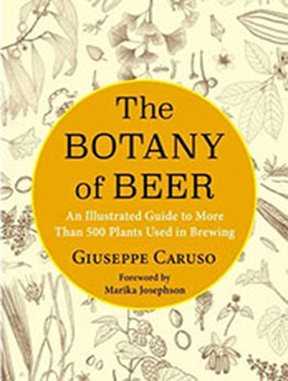 The Botany of Beer by Giuseppe Caruso [EPUB: 0231201583]