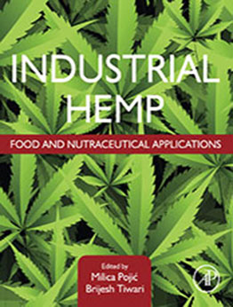 Industrial Hemp: Food and Nutraceutical Applications by Milica Pojic [EPUB: 0323909108]