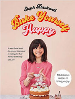 Bake Yourself Happy by Steph Blackwell [EPUB: 152942223X]