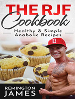 The RJF Cookbook by Remington James [EPUB: B0B4PRWKYD]