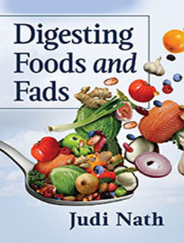 Digesting Foods and Fads by Judi Nath [EPUB: 1476686408]