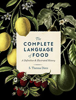 The Complete Language of Food by S. Theresa Dietz [EPUB: 157715259X]