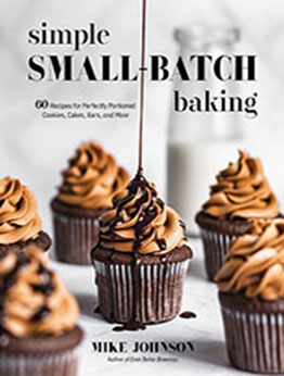 Simple Small-Batch Baking by Mike Johnson [EPUB: 1645676447]