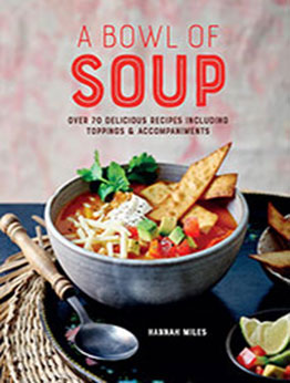 A Bowl of Soup by Hannah Miles [EPUB: 1788794710]