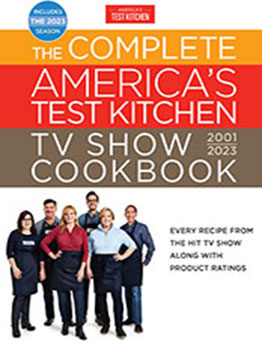 The Complete America’s Test Kitchen TV Show Cookbook 2001–2023 by America's Test Kitchen [EPUB: 1954210108]