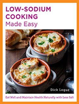 Low-Sodium Cooking Made Easy by Dick Logue [EPUB: 0760380198]