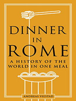 Dinner in Rome by Andreas Viestad [EPUB: 1789146747]