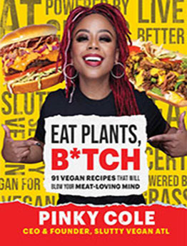 Eat Plants, B*tch by Pinky Cole [EPUB: 1982178310]