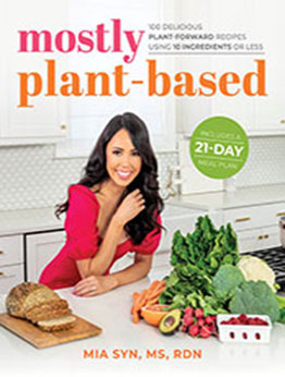 Mostly Plant-Based by Mia Syn [EPUB: 1628604840]