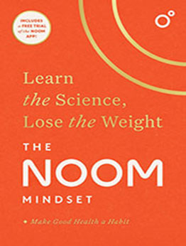 The Noom Mindset by Noom [EPUB: 1982194294]