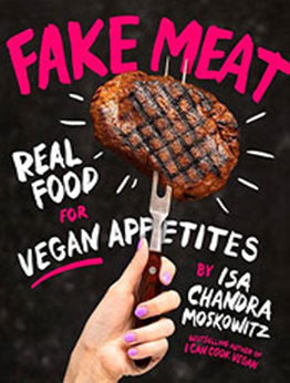 Fake Meat by Isa Chandra Moskowitz [EPUB: 1419747452]