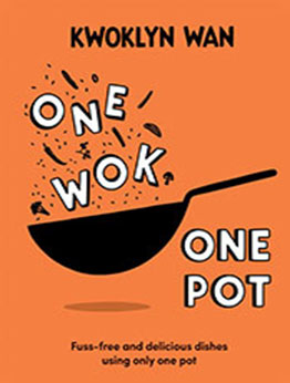 One Wok, One Pot by Kwoklyn Wan [EPUB: 1787139085]