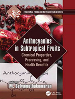 Anthocyanins in Subtropical Fruits by M. Selvamuthukumaran [EPUB: 9781003242598]