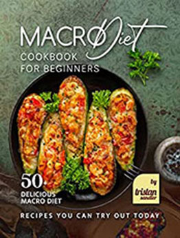 Macro Diet Cookbook for Beginners by Tristan Sandler [EPUB: B0B771YMK1]