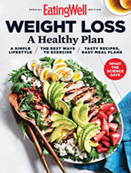 EatingWell Special Edition - Weight Loss A Healthy Plan [2023, Format: PDF]