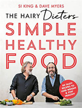 The Hairy Dieters Simple Healthy Food by The Hairy Bikers [EPUB: 1841884359]