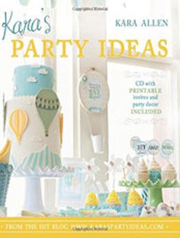 Kara's Party Ideas by Kara Allen [EPUB: 9781462102921]