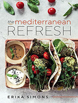 The Mediterranean Refresh by Erika Simons [EPUB: 9781999572082]