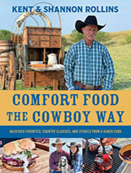 Comfort Food The Cowboy Way by Kent Rollins [EPUB: 0358712793]