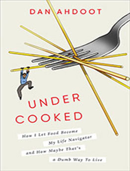 Undercooked by Dan Ahdoot [EPUB: 0593240790]