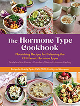 The Hormone Type Cookbook by Madeline MacKinnon [EPUB: 0760381666]