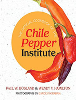 The Official Cookbook of the Chile Pepper Institute by Paul W. Bosland [EPUB: 0826364551]