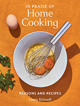 In Praise of Home Cooking by Liana Krissoff [EPUB: 1419749382]