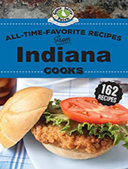 All-Time-Favorite Recipes from Indiana Cooks by Gooseberry Patch [EPUB: 1620935066]