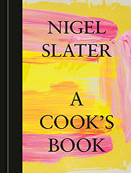 A Cook's Book by Nigel Slater [EPUB: 1984861697]